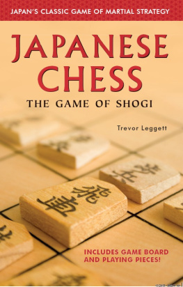 Trevor Leggett - Japanese Chess: The Game of Shogi