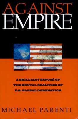 Michael Parenti - Against Empire