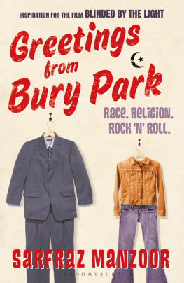 Sarfraz Manzoor Greetings from Bury Park: Inspiration for the film ’Blinded by the Light’