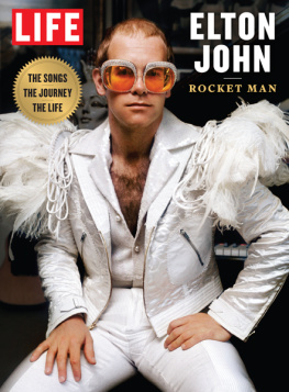 The Editors of LIFE - LIFE Elton John