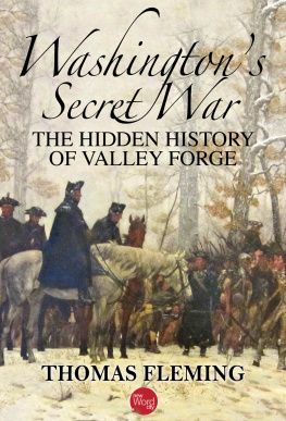 Thomas J. Fleming - Washington’s Secret War: The Hidden History of Valley Forge