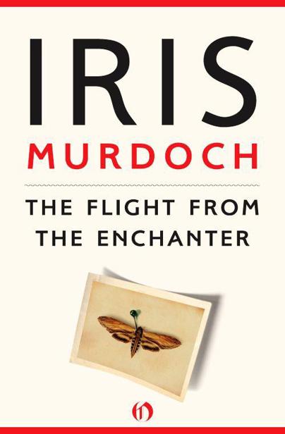 THE FLIGHT FROM THE ENCHANTER Iris Murdoch To Elias Canetti - photo 1