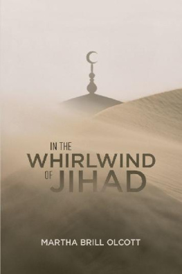 Martha Brill Olcott In the Whirlwind of Jihad