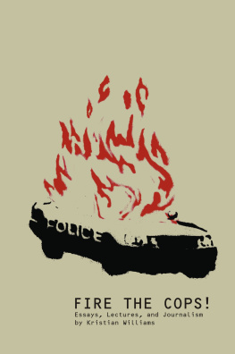 Kristian Williams - Fire the Cops!