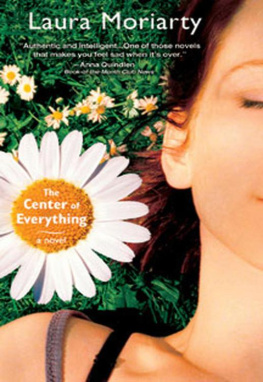 Laura Moriarty The Center of Everything