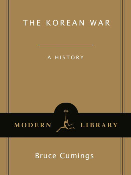 Bruce Cumings The Korean War: A History  