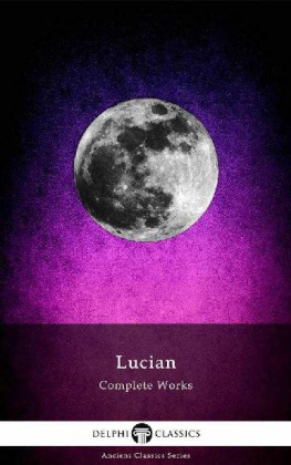 Lucian - Delphi Complete Works of Lucian