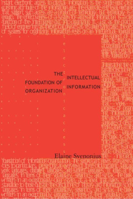 Elaine Svenonius - The Intellectual Foundation of Information Organization