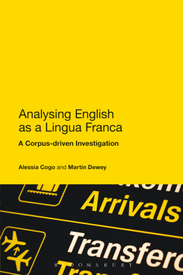 Alessia Cogo - Analysing English as a Lingua Franca: A Corpus-Driven Investigation