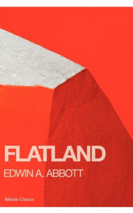Edwin A Abbott - Flatland