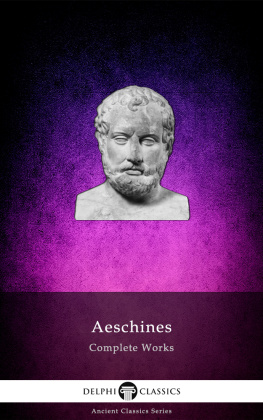 Aeschines - Delphi Complete Works of Aeschines