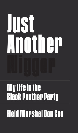 Field Marshal Don Cox - Just Another Nigger: My Life in the Black Panther Party