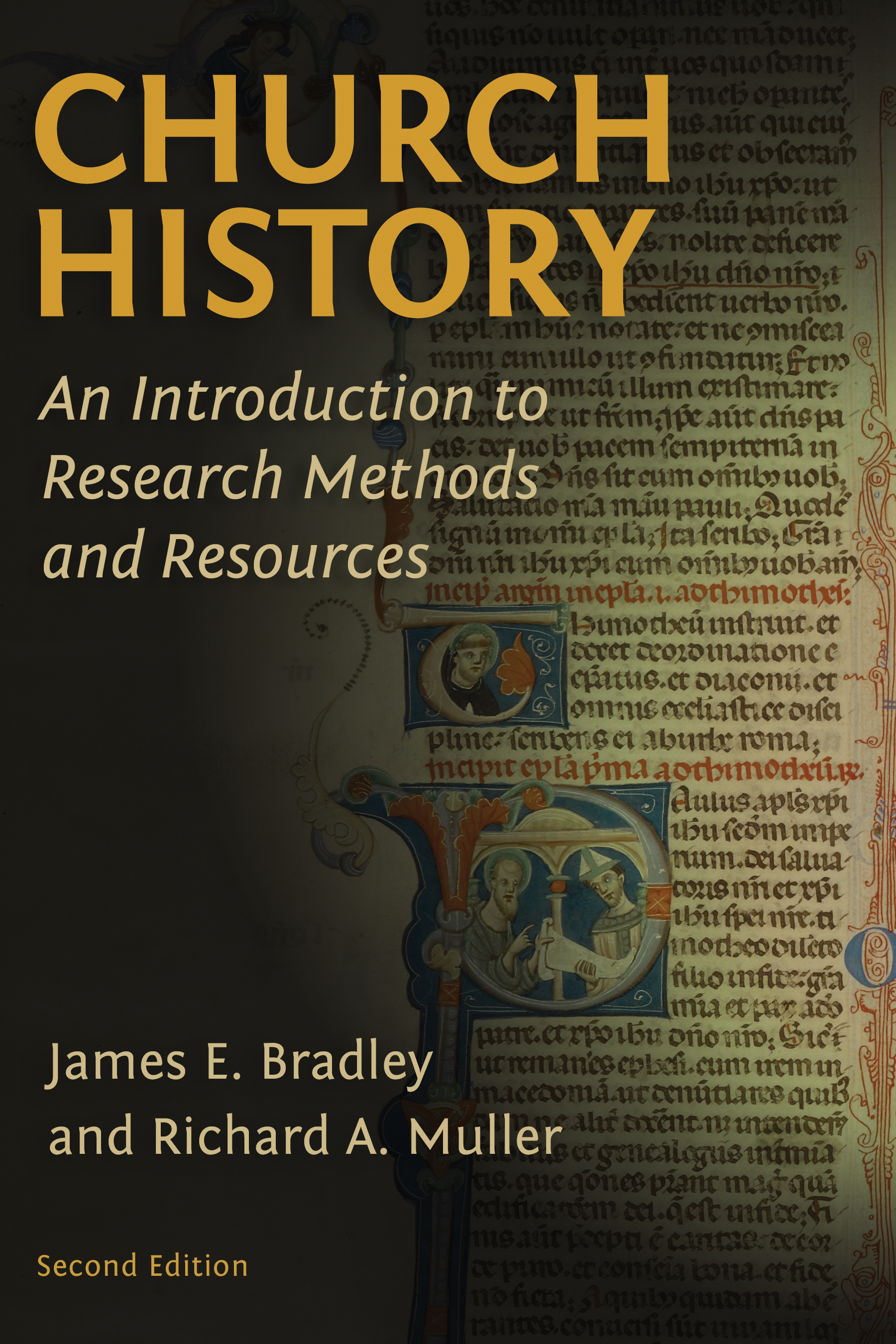 Church History An Introduction to Research Methods and Resources Second - photo 1