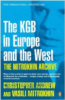 Christopher Andrew - The Mitrokhin Archive - The KGB in Europe and the West