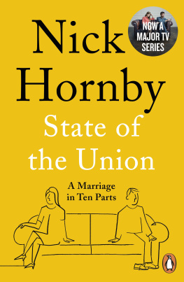 Nick Hornby - State of the Union: A Marriage in Ten Parts