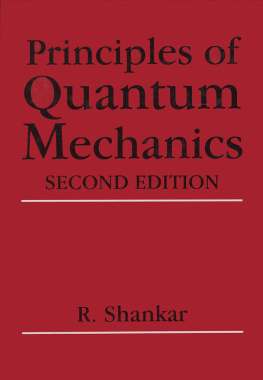 Ramamurti Shankar Principles of Quantum Mechanics