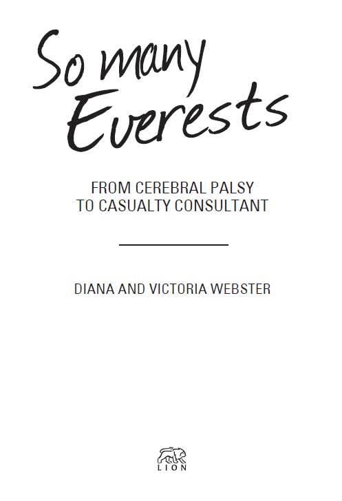 Copyright 2010 Diana and Victoria Webster First published in Finland by - photo 1