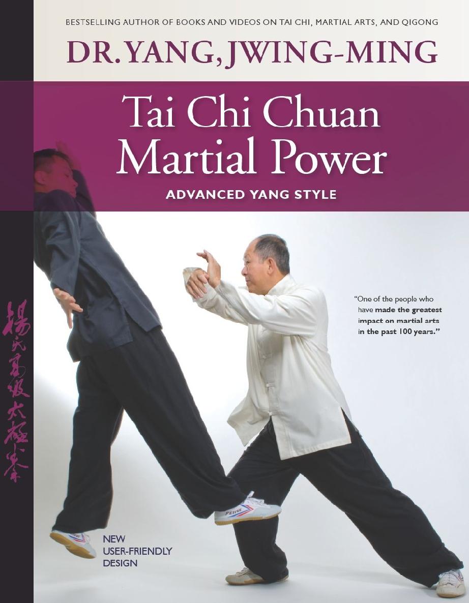 DRYANG JWING-MING Tai Chi Chuan Martial Power ADVANCED YANG STYLE YMAA - photo 1