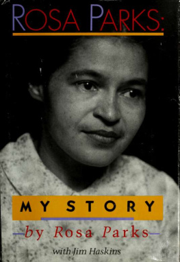 Rosa Parks - Rosa Parks: My Story