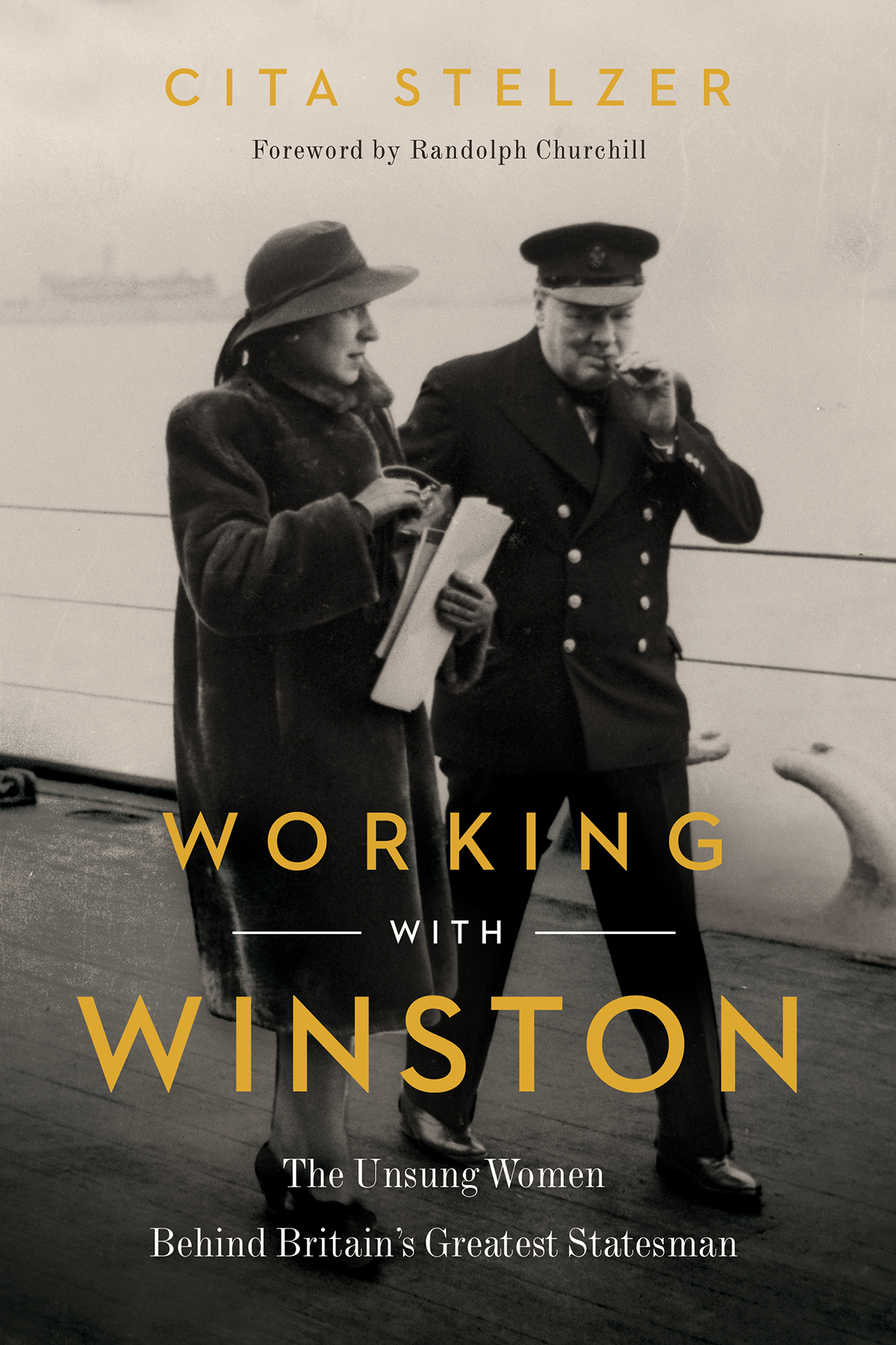 ALSO BY CITA STELZER Dinner with Churchill WORKING WITH WINSTON The - photo 1