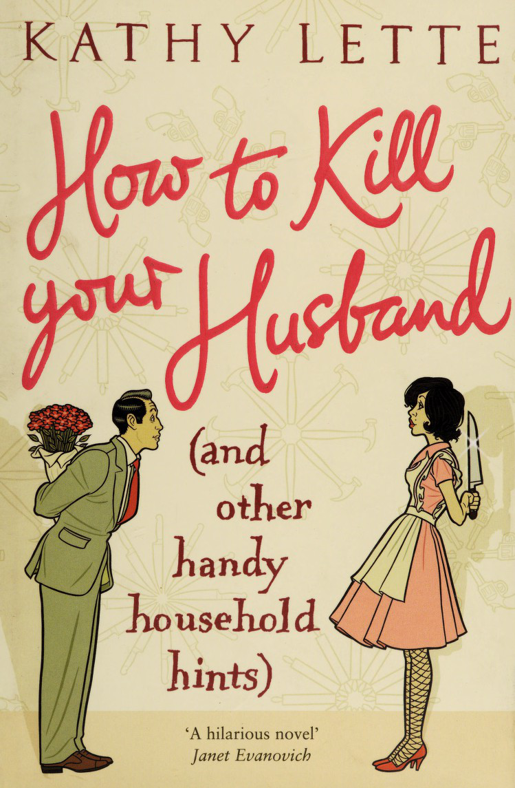 How to kill your husband and other handy household hints How to kill your - photo 1