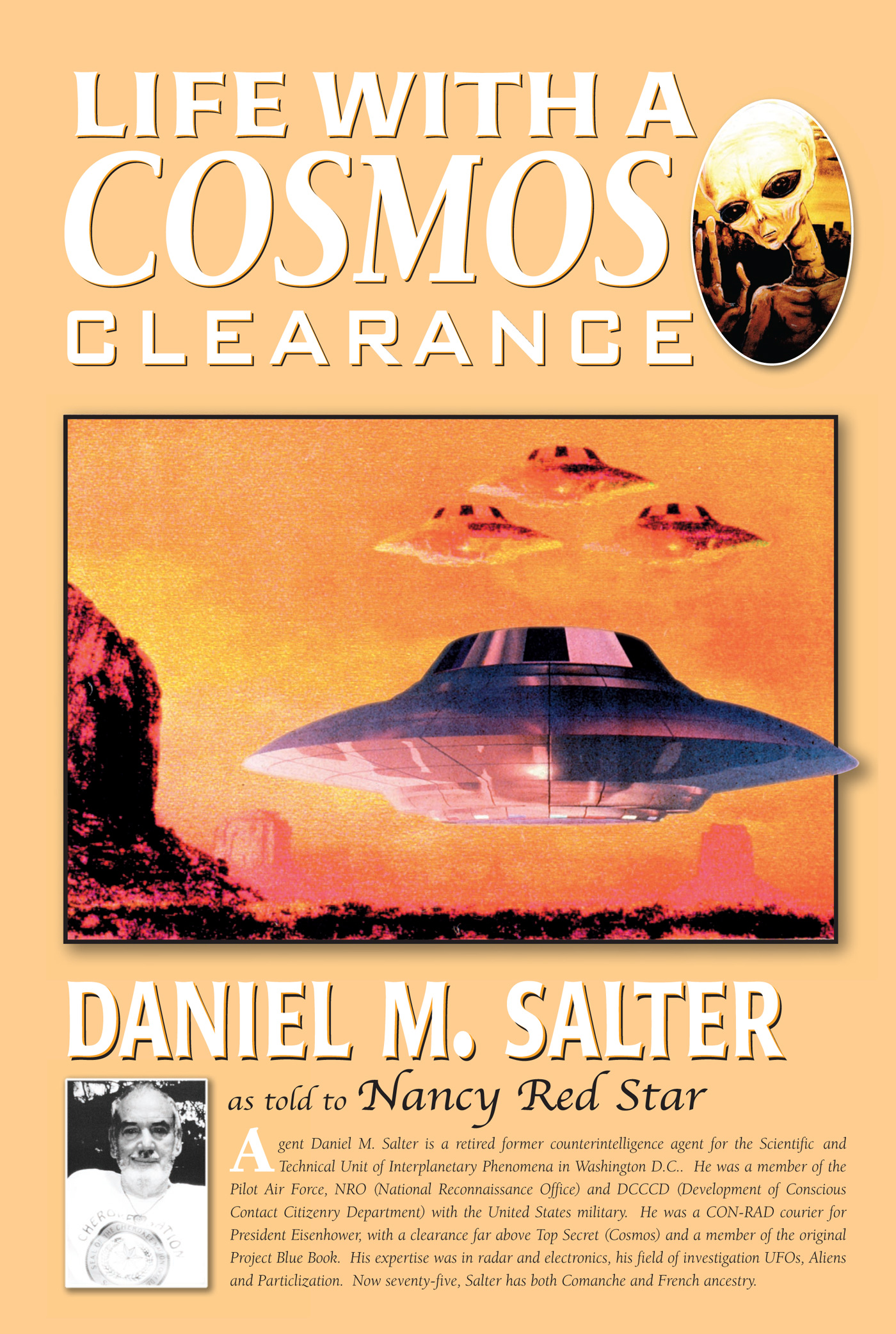 Life with a Cosmos Clearance Daniel M Salter as told to Nancy Red - photo 1