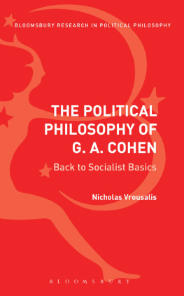 Nicholas Vrousalis - The Political Philosophy Of G. A. Cohen: Back To Socialist Basics