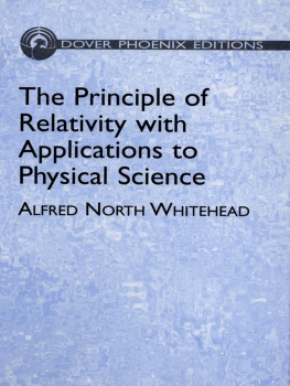 Alfred North Whitehead The Principle of Relativity with Applications to Physical Science