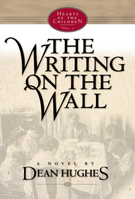 Dean Hughes Writing on the Wall
