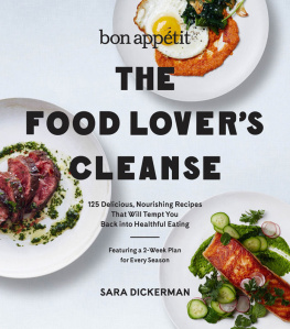 Sara Dickerman - Bon Appetit: The Food Lover’s Cleanse