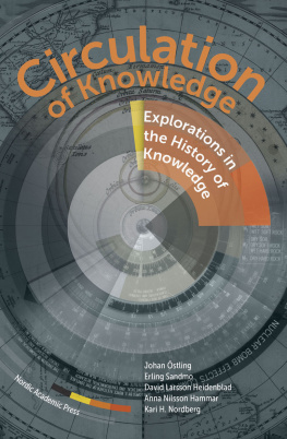 Johan Östling - Circulation of Knowledge: Explorations into the History of Knowledge