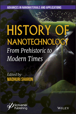Madhuri Sharon - History of Nanotechnology: From Prehistoric to Modern Times