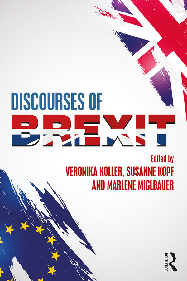 DISCOURSES OF BREXIT Addressing a wide range of data and methods Discourses of - photo 1