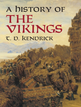 Thomas D. Kendrick - A History of the Vikings