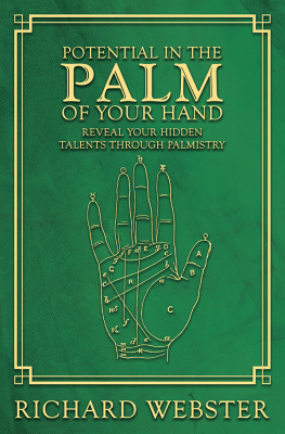 Richard Webster - Potential in the Palm of Your Hand: Reveal Your Hidden Talents through Palmistry