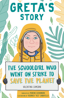 Valentina Camerini - Greta’s Story: The Schoolgirl Who Went on Strike to Save the Planet