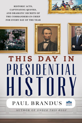 Paul Brandus - This Day in Presidential History