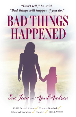 April Andrea Bad Things Happened