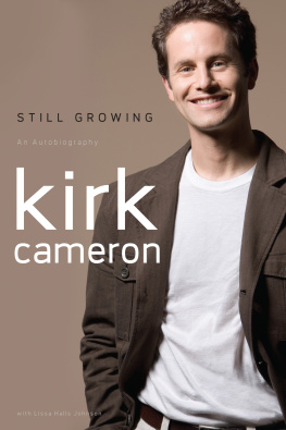 Kirk Cameron - Still Growing: An Autobiography