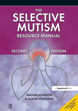 Maggie Johnson The Selective Mutism Resource Manual: 2nd Edition