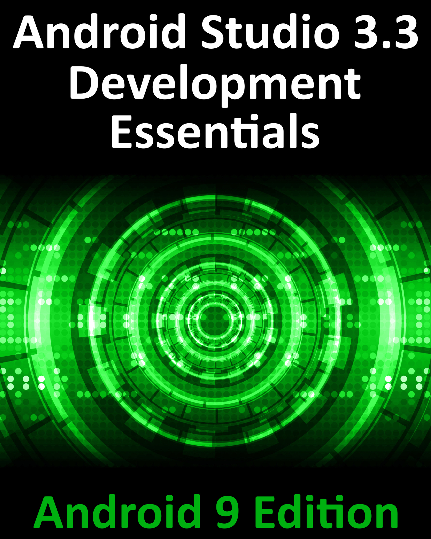 Android Studio 33 Development Essentials Android 9 Edition Android Studio - photo 1