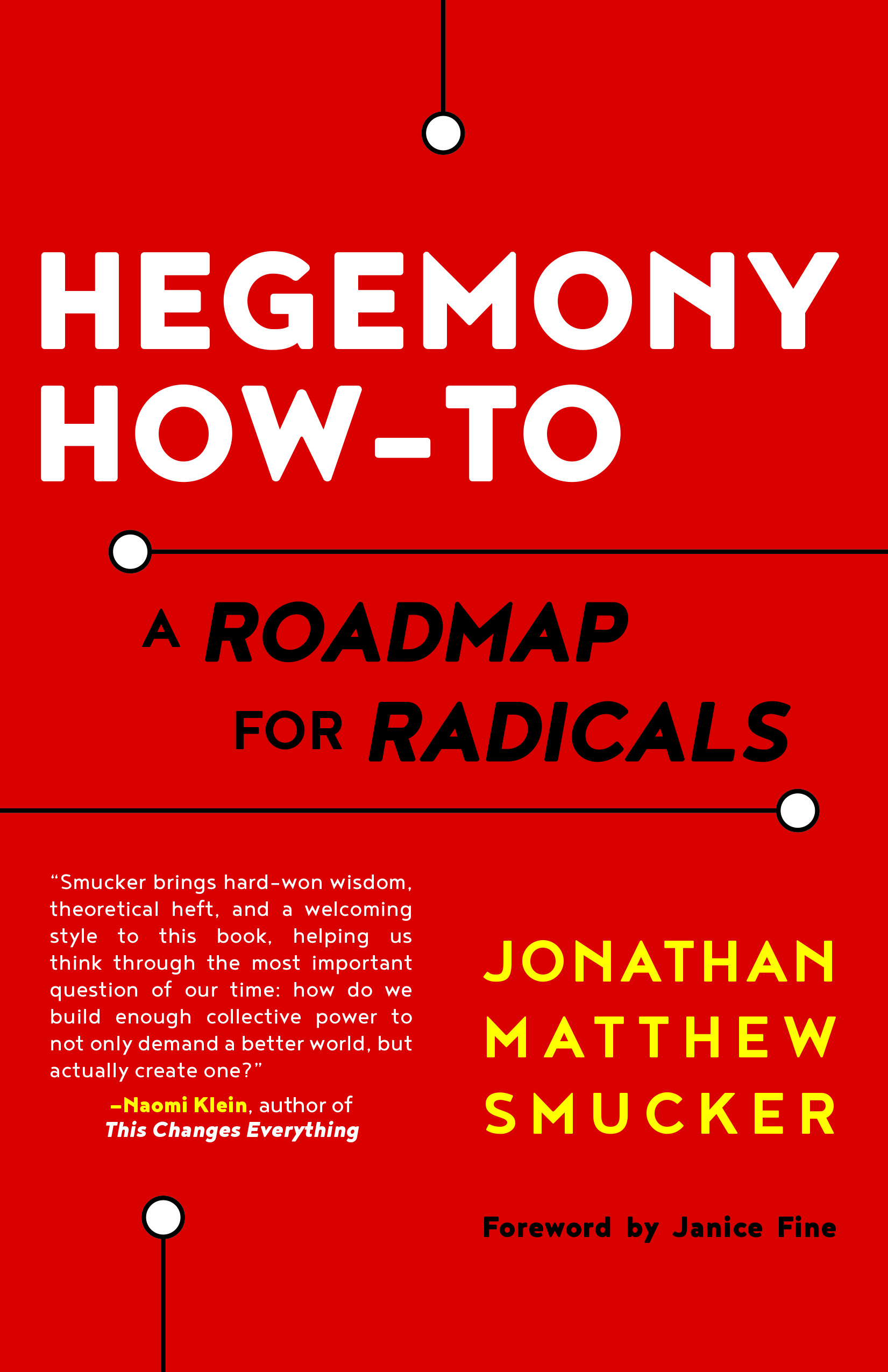 Hegemony How-To A Roadmap for Radicals - image 1