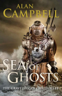 Alan Campbell - Sea of Ghosts (Gravedigger Chronicles 1)