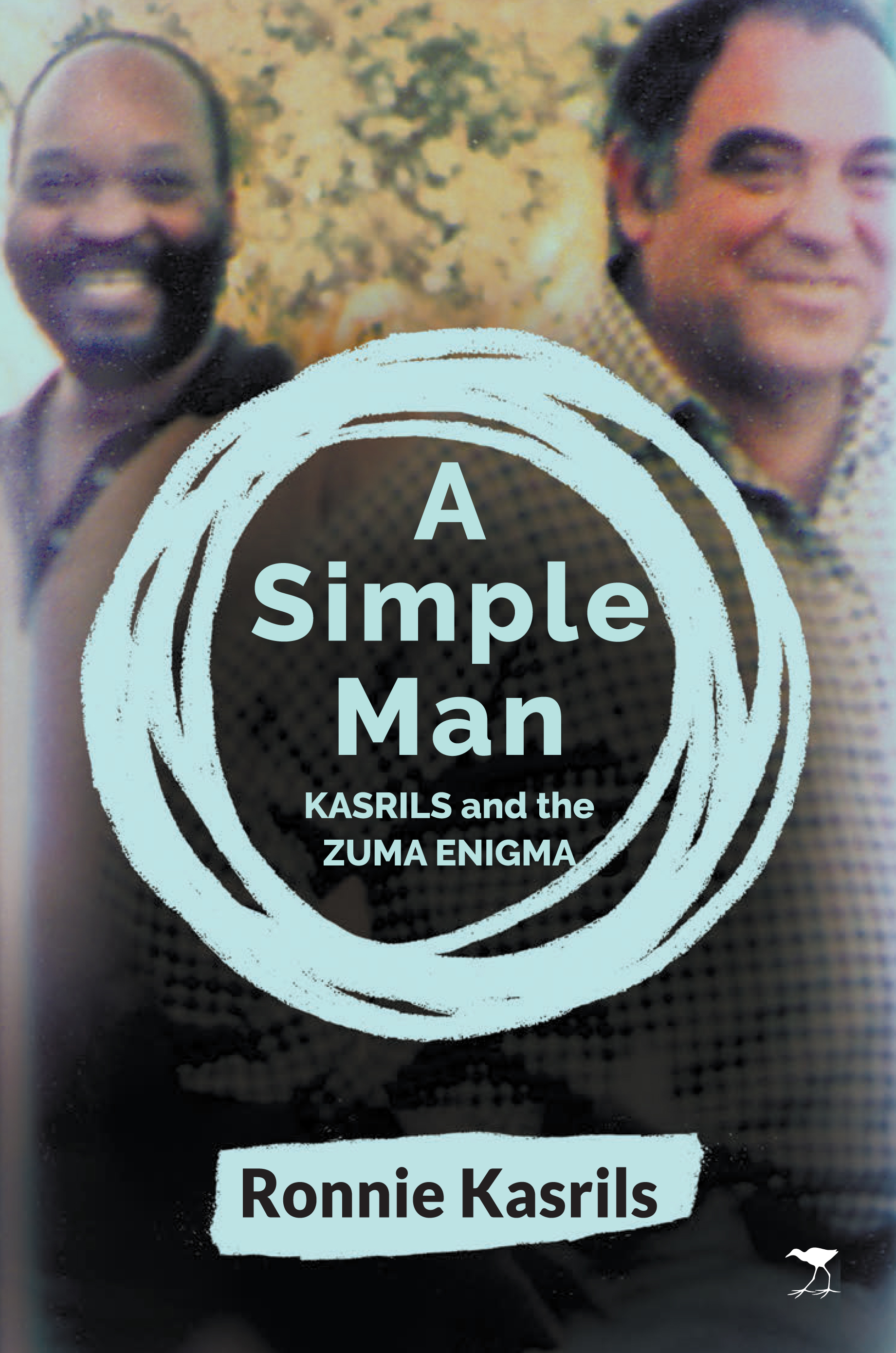 A Simple Man Kasrils and the Zuma enigma - image 1