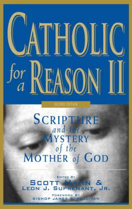 Scott Hahn - Catholic for a Reason II: Scripture and the Mystery of the Mother of God