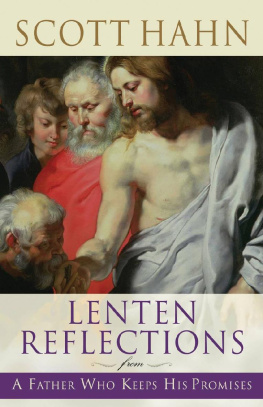 Scott Hahn [Inconnu(e)] Lenten Reflections From a Father Who Keeps His Promises