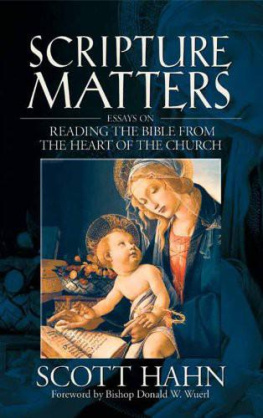 Scott Hahn [Inconnu(e)] - Scripture Matters: Essays on Reading the Bible From the Heart of the Church