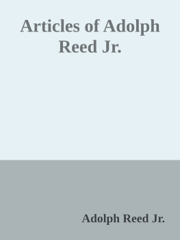 Adolph Reed Jr. - Articles of Adolph Reed Jr.