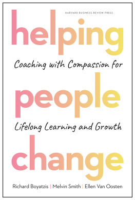 Ellen Van Oosten - Helping People Change: Coaching With Compassion For Lifelong Learning And Growth