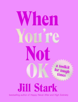 Jill Stark When You’re Not OK a toolkit for tough times